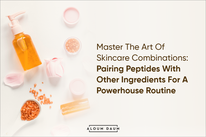 Master The Art Of Skincare Combinations: Pairing Peptides With Other Ingredients For A Powerhouse Routine