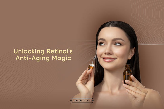 Unlocking Retinol's Anti-Aging Magic